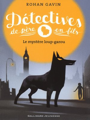 cover image of Détectives de père en fils (Tome 2)--Le mystère loup-garou